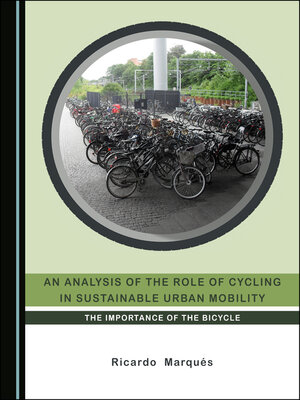 cover image of An Analysis of the Role of Cycling in Sustainable Urban Mobility